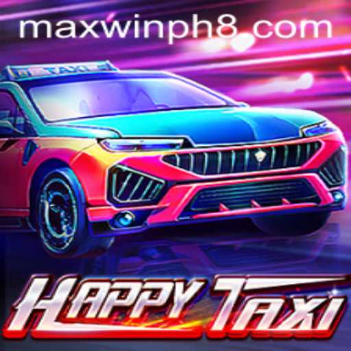 Exploring the Vibrant World of HappyTaxi and the Thrilling MAXWINPH