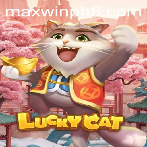 Exploring the Excitement of LuckyCat with MAXWINPH