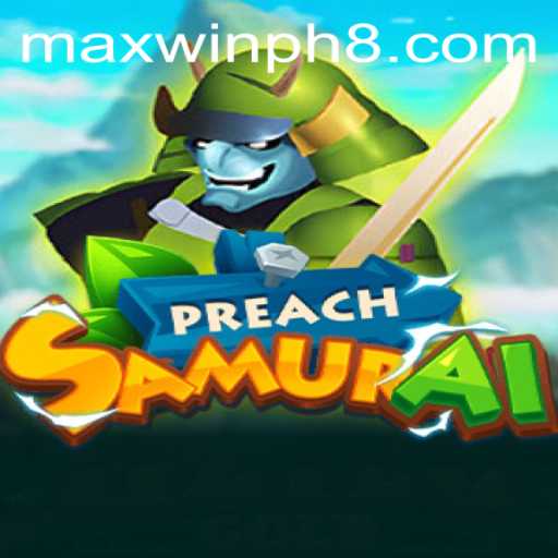 Exploring the World of PreachSamurai with MAXWINPH